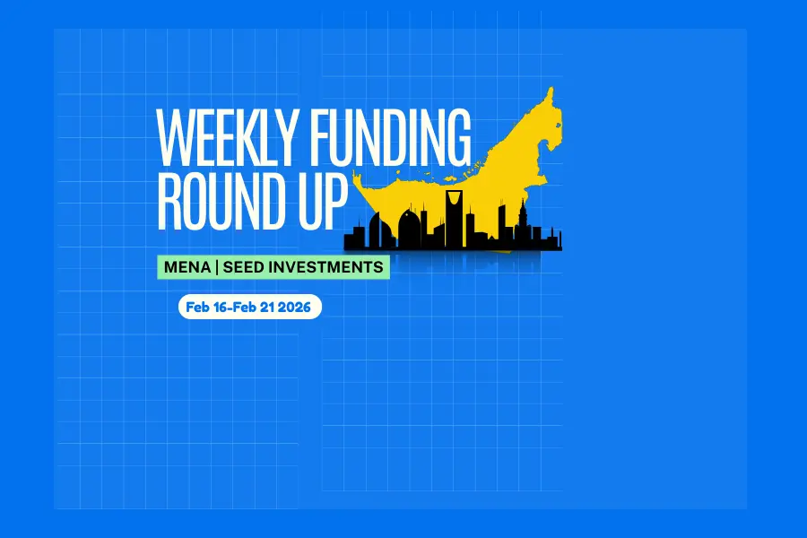 MENA Region Seed Weekly Funding Roundup (Feb 16-21, 2026): Raised $11.4M Across 3 Deals