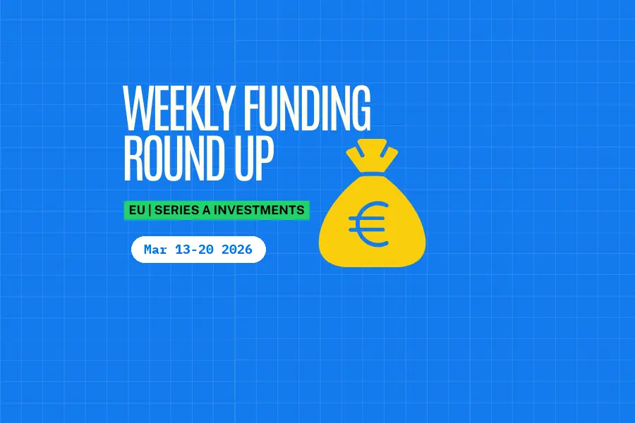 Europe Series A Weekly Funding Roundup (Mar 13-20, 2026): $101.0M Raised Across 5 Deals
