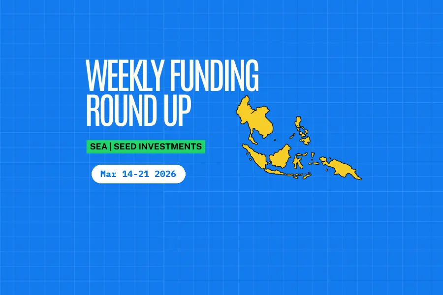 SEA Seed Weekly Funding Roundup (Mar 14-21, 2026): $17.7M Raised Across 2 Deals