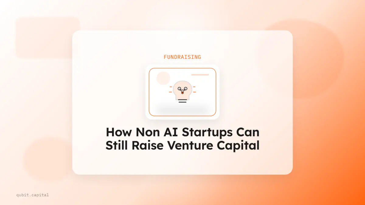 How Non AI Startups Can Still Raise Venture Capital in 2026