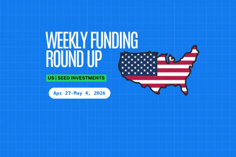 US Seed Weekly Funding Roundup (Apr 27-May 4, 2026): $72.1M Raised Across 4 Deals