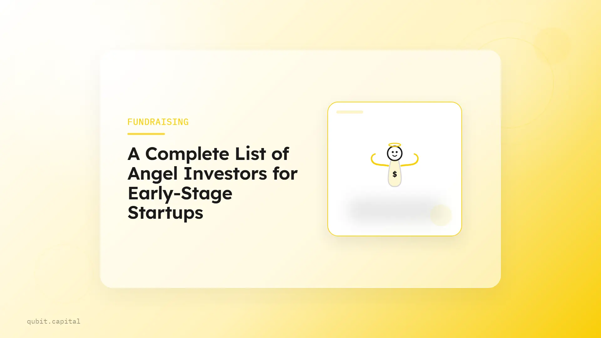 A Complete List of Angel Investors for Early-Stage Startups banner image for Fundraising