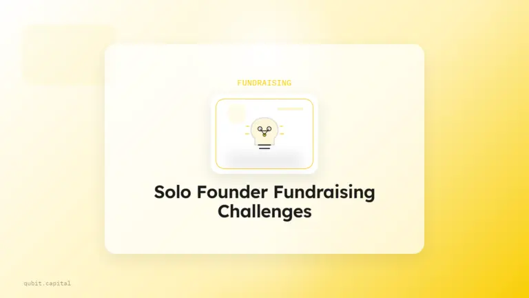 Solo Founder Fundraising Challenges