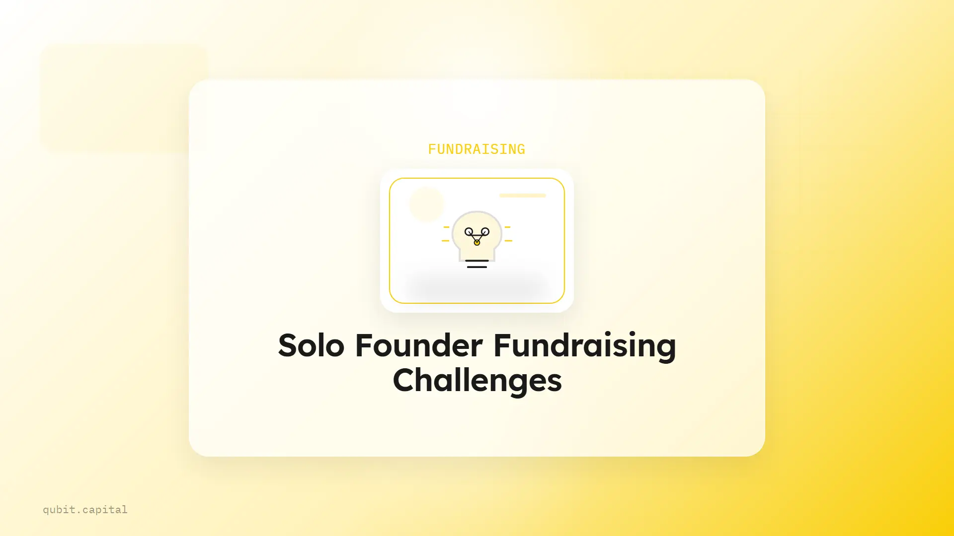 Solo Founder Fundraising Challenges banner image for Fundraising