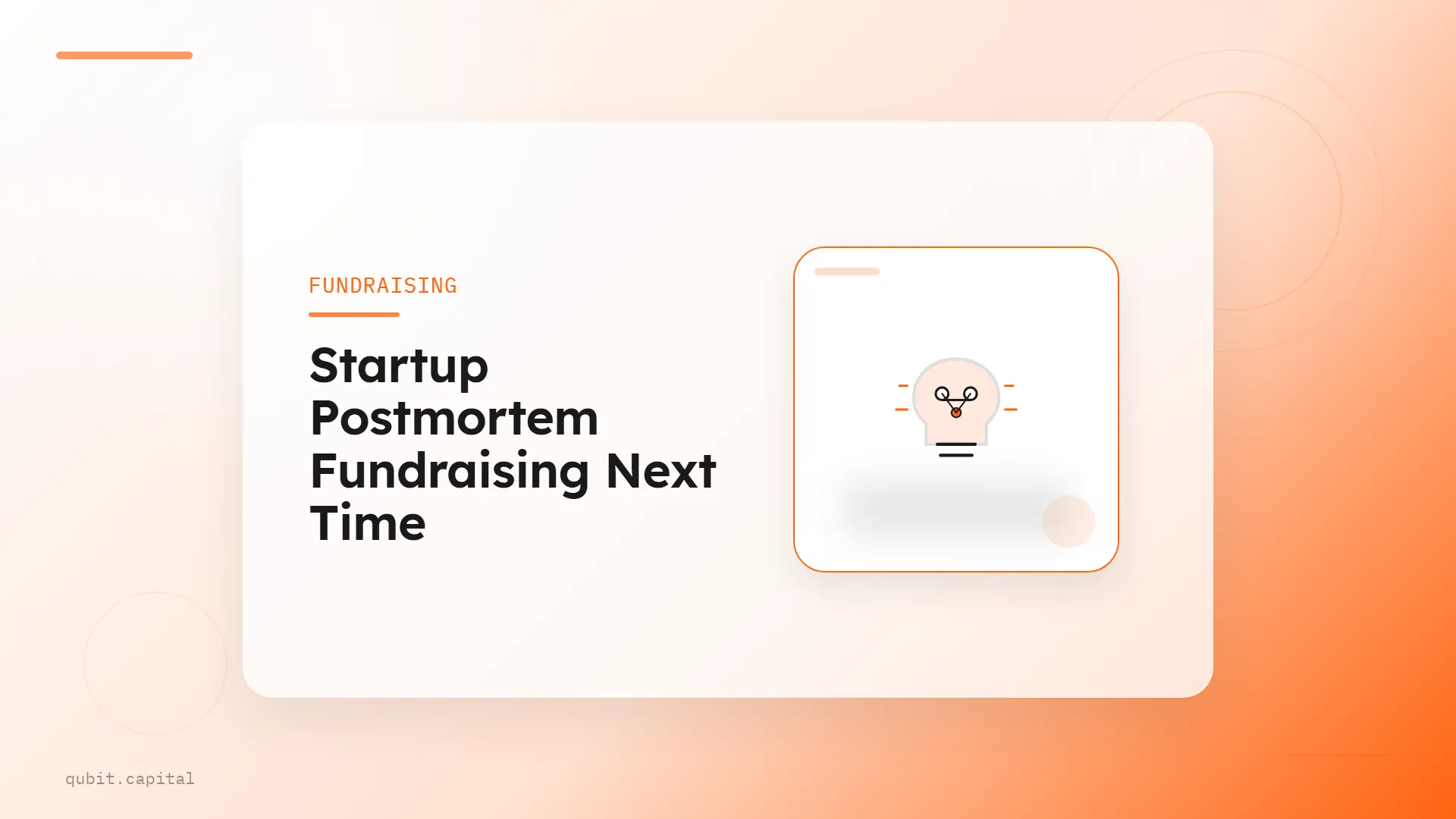 Startup Postmortem Fundraising Next Time banner image for Fundraising