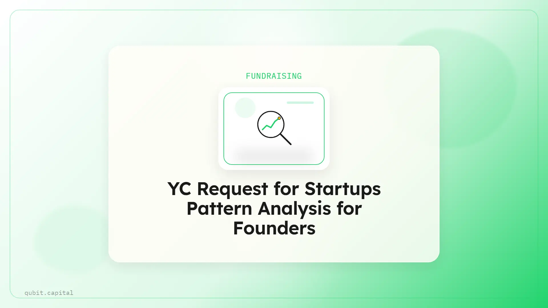YC Request for Startups Pattern Analysis for Founders banner image for Fundraising