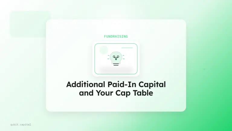How Additional Paid-in Capital Shapes Your Cap Table As You Raise