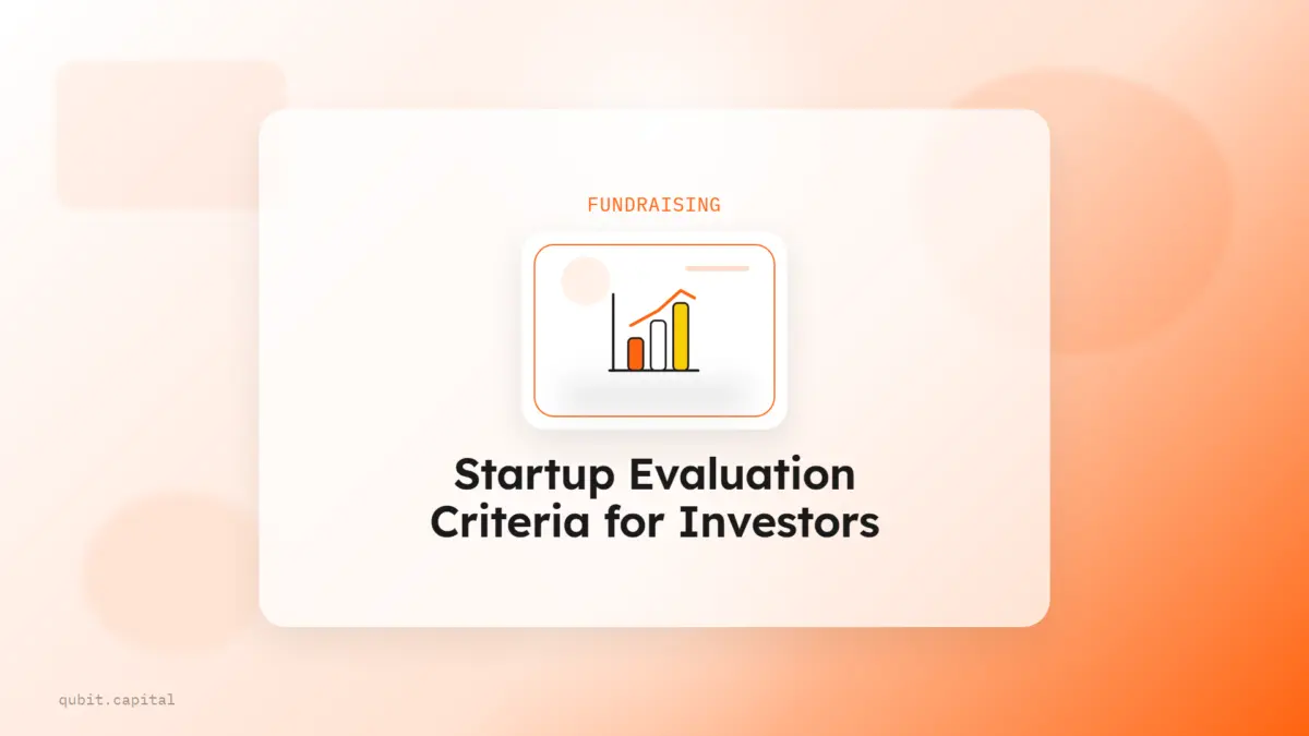 The Ultimate Startup Evaluation Checklist: Criteria for Investors