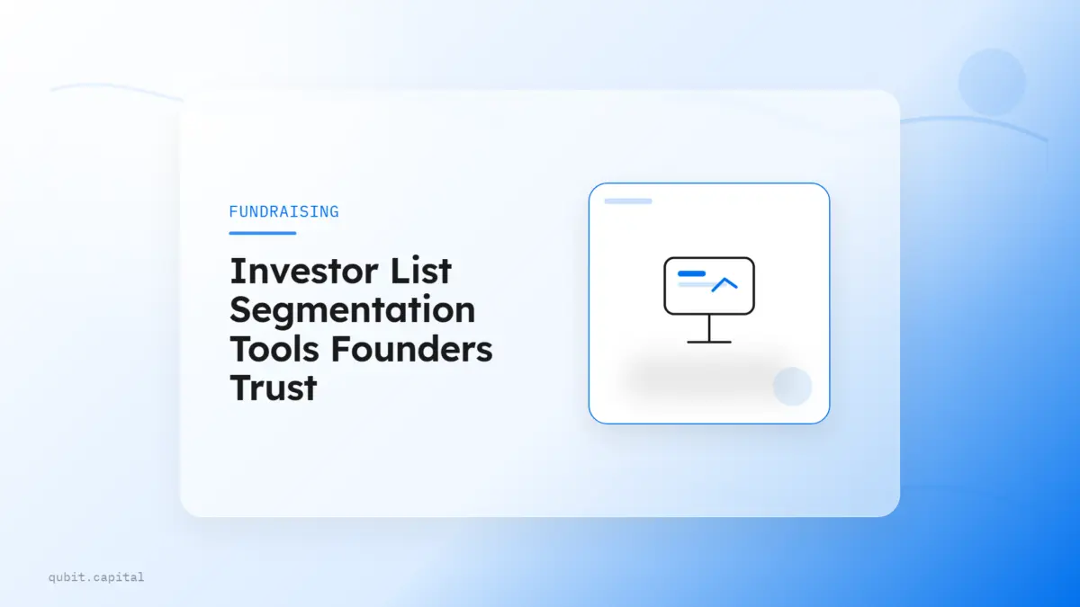 Which Tools to Segment Investor Lists Founders Actually Trust