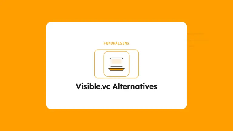 Visible.vc Alternatives for Founders Raising a Round