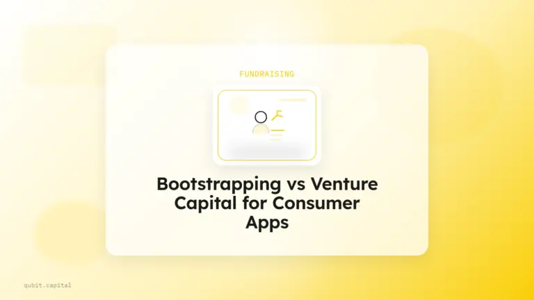 Bootstrapping vs Venture Capital for Consumer Apps