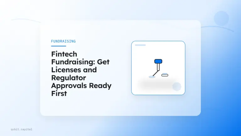 Fintech Fundraising: Get Licenses and Regulator Approvals Ready First