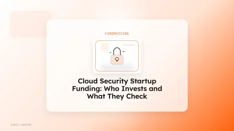 Cloud Security Startup Funding: Who Invests and What They Check