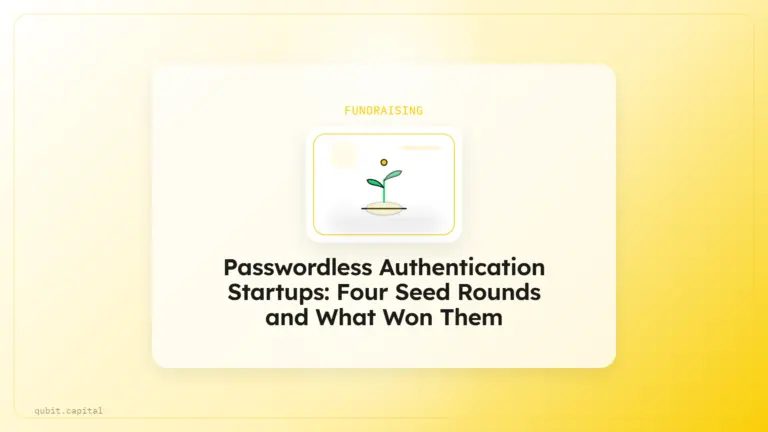 Passwordless Authentication Startups: Four Seed Rounds and What Won Them