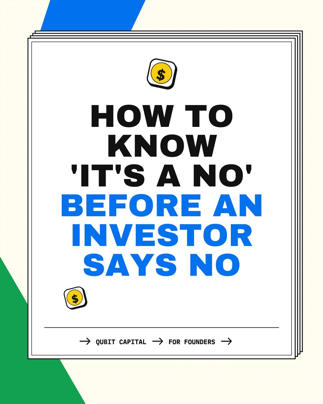 A no has a shape. It shows up in the questions before it shows up in your…